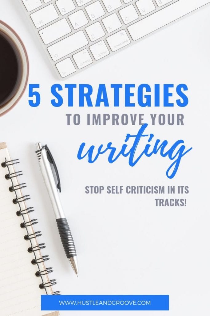 5 Strategies to improve your writing