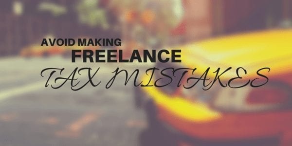 Avoid making tax mistakes as a freelancer