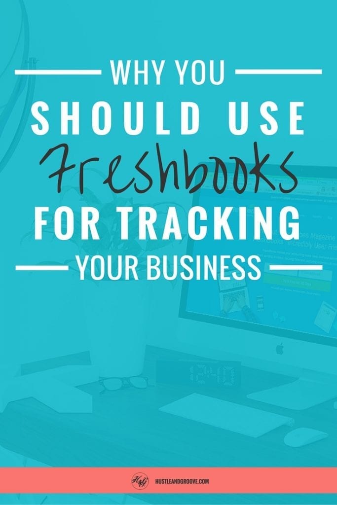 Freshbooks Tutorial Track Your Freelance Business Like a Boss Hustle