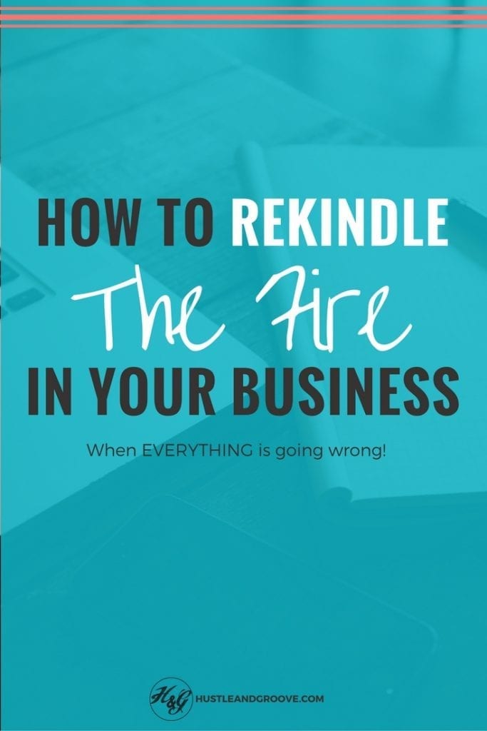 How to rekinde the fire in your business when things aren't going so well. Click through to see nine ways to do this.