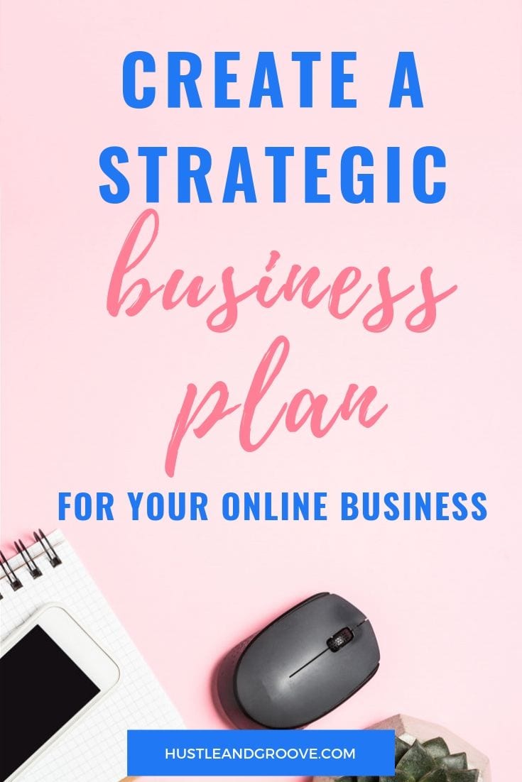 Create a strategic business plan for your online business