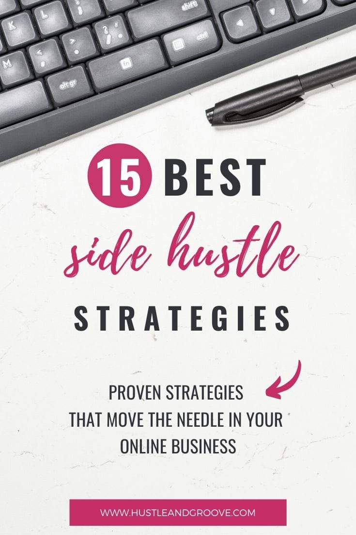 Top 15 side hustle strategies
