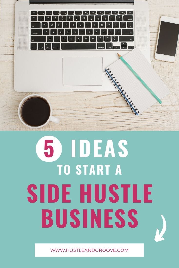 5 Ideas to start a side hustle business
