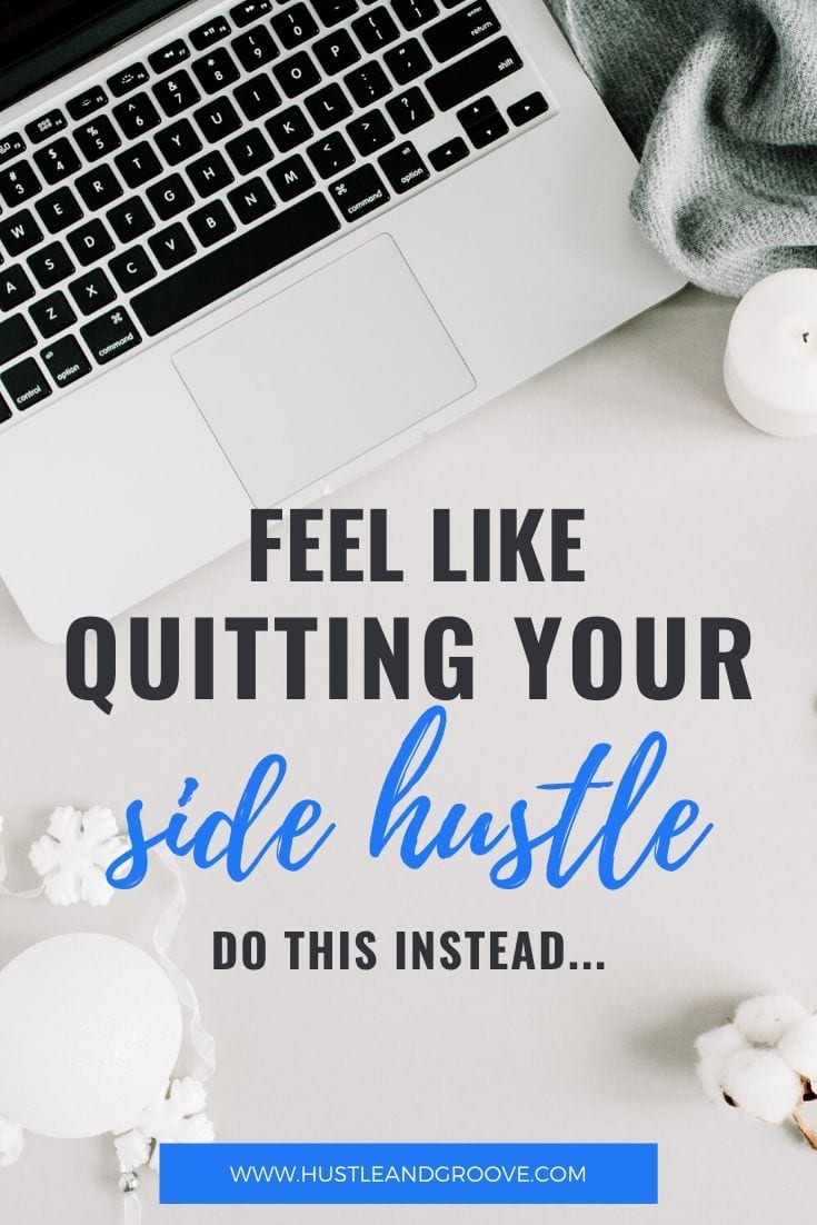 Feel like quitting your side hustle do this instead...