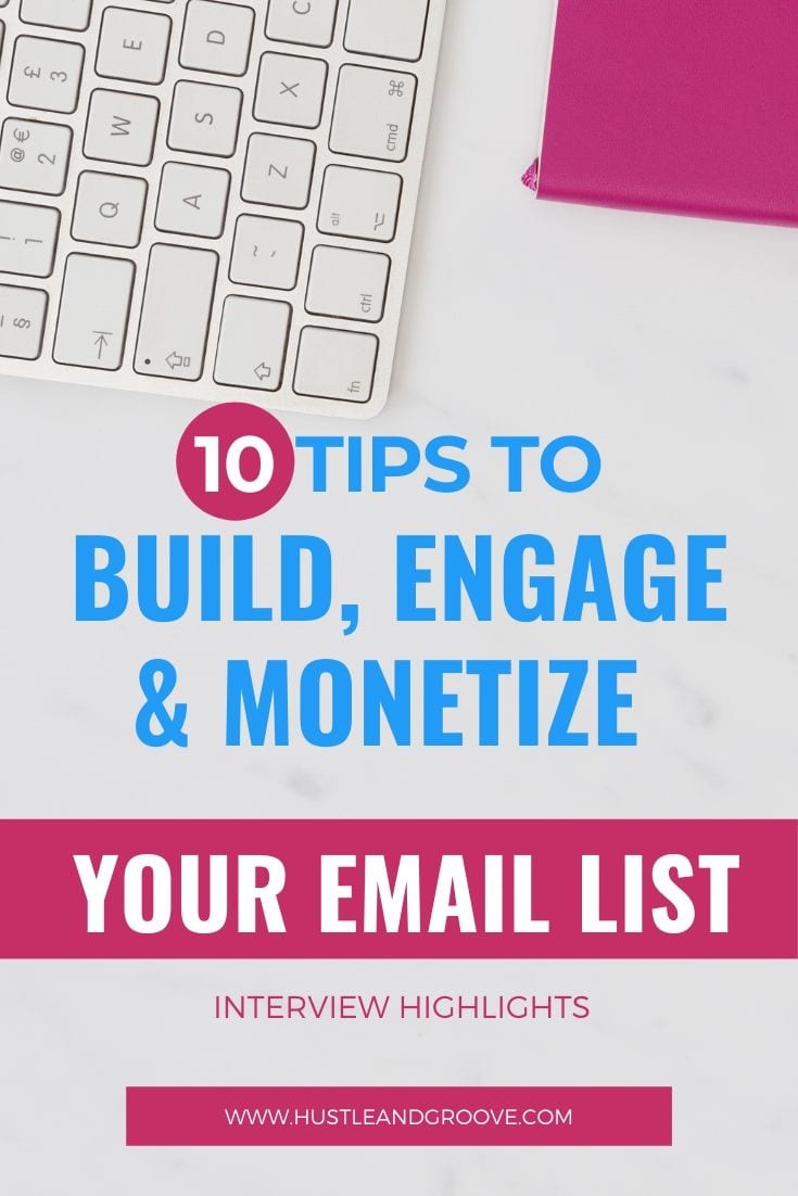 Tips to build engage and monetize email list