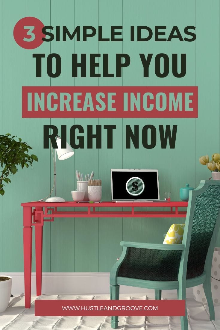 3 steps to increase income now