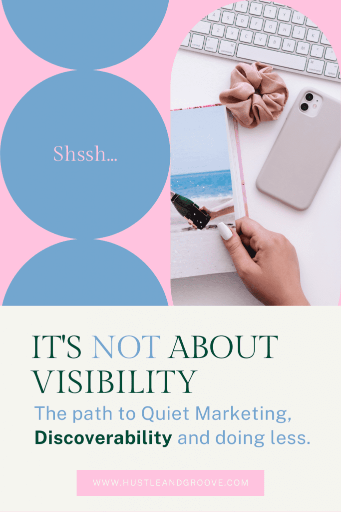 Discoverability and quiet marketing