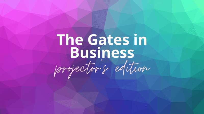 Introduction to Gates in Your Business